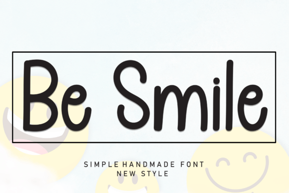 Be Smile: A Friendly Handwritten Font for Digital Branding