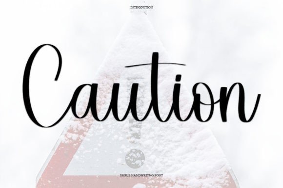 Caution: A Handwritten Font That Feels Like a Thoughtful Pause