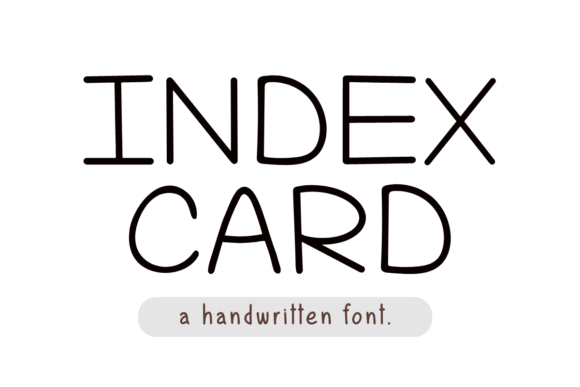 Index Card Font: A Friendly, Consistent Brand Voice