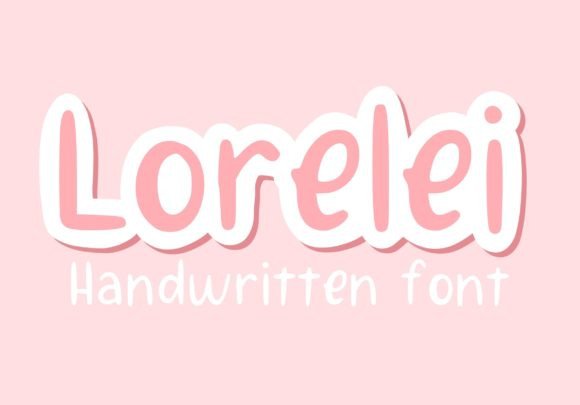Lorelei: A Handwritten Font That Makes Your Campaign Feel Human