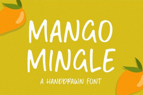 Mango Mingle: A Handdrawn Font That Makes Your Brand Feel Warm & Real