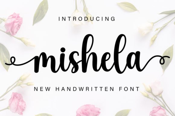 Mishela: A Handwritten Font That Elevates Digital Branding