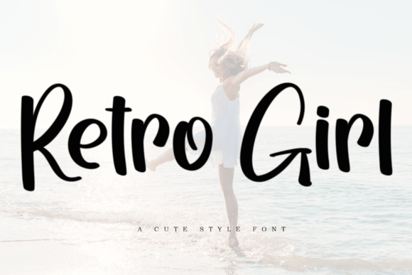 Retro Girl: A Handwritten Font That Makes Your Brand Feel Like Home